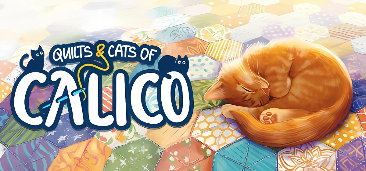 Quilts and Cats of Calico v03.02.2025