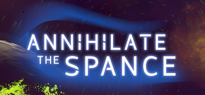 Annihilate The Spance Build 17297678 - early access