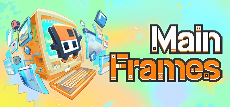 MainFrames Build 17549071
