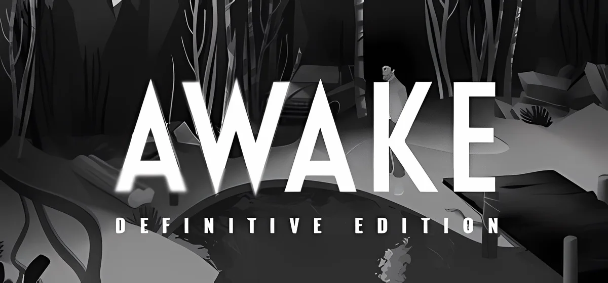 AWAKE - Definitive Edition v20.05.2025