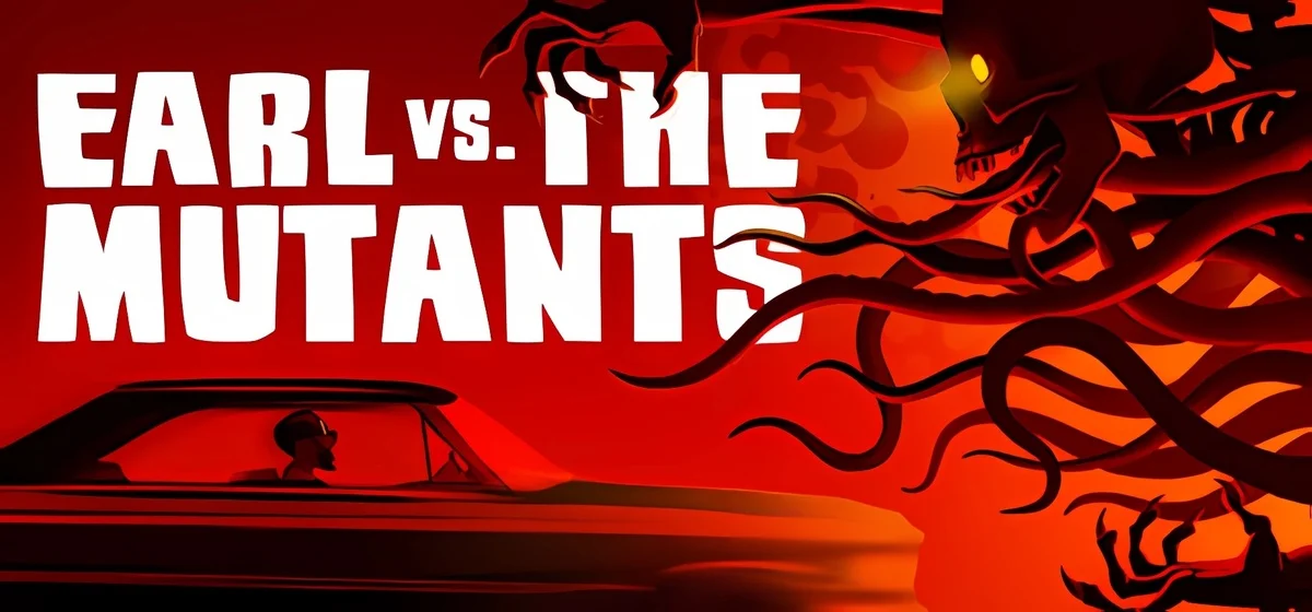 Earl vs the Mutants Build 15295941