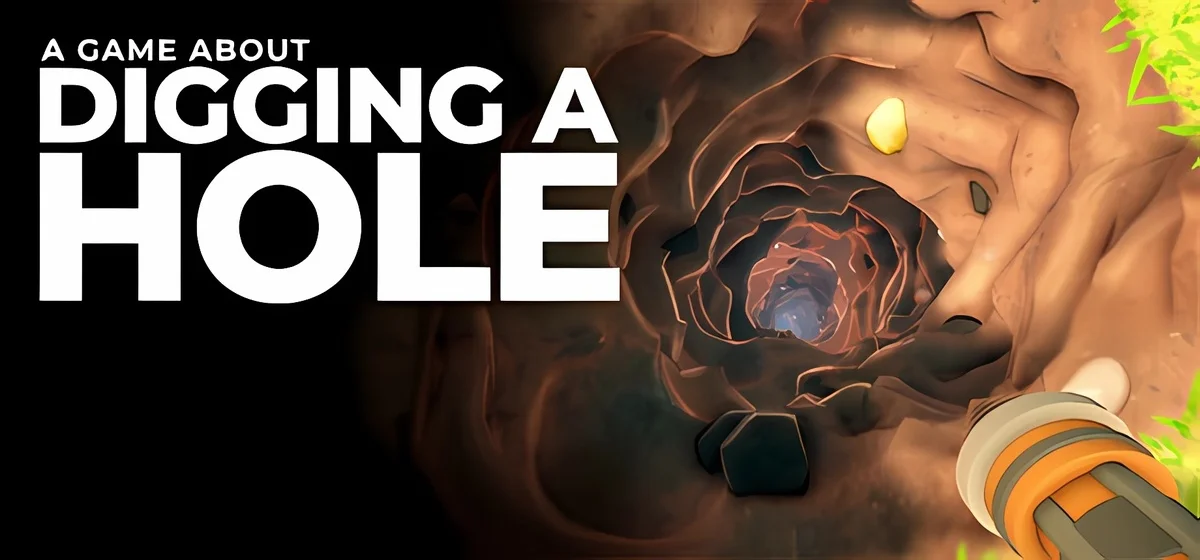 A Game About Digging A Hole v02.05.2025