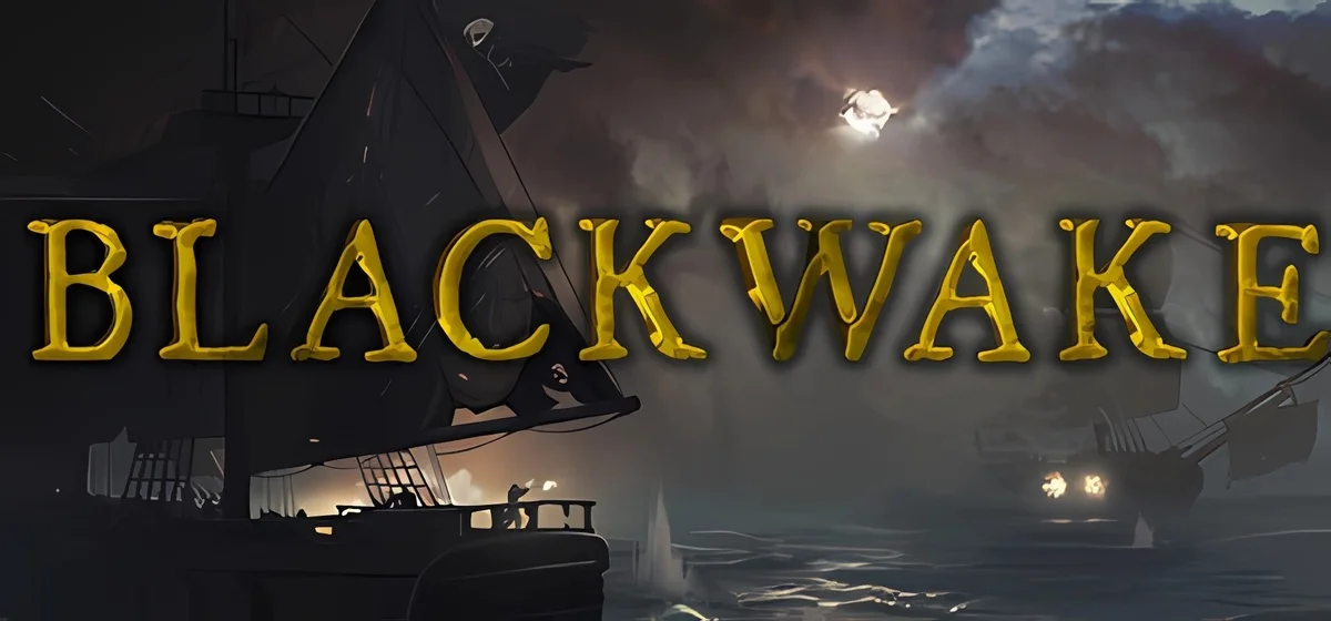 Blackwake v0.1.16a