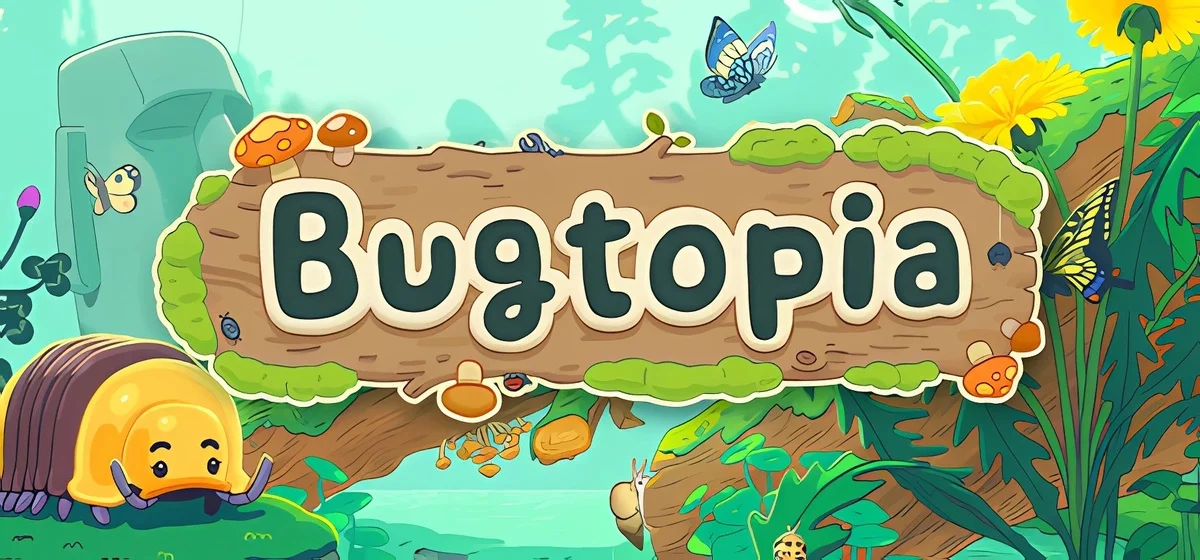Bugtopia Build 18658082