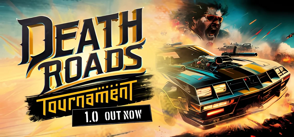Death Roads Tournament v1.0.7.123