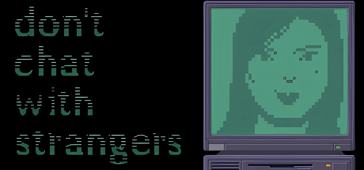 Dont Chat With Strangers v07.07.2025
