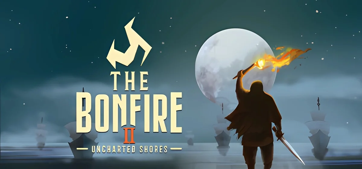 The Bonfire 2 Uncharted Shores Build 13028893