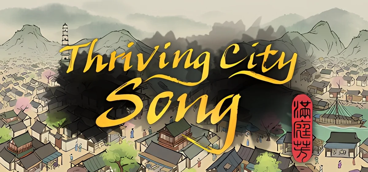 Thriving City Song v1.3.5