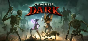 Conquest Dark v0.17.3s - early access