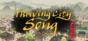 Thriving City Song v1.6.0