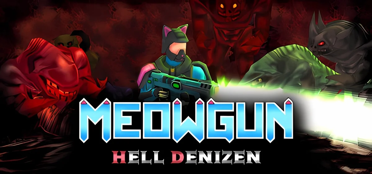 MeowGun Hell Denizen v19 - early access