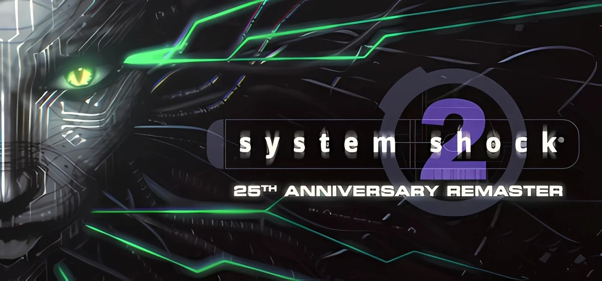 System Shock 2 25th Anniversary Remaster v1.1.1.4319g