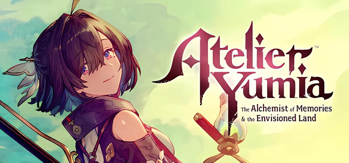 Atelier Yumia The Alchemist of Memories & the Envisioned Land v1.42