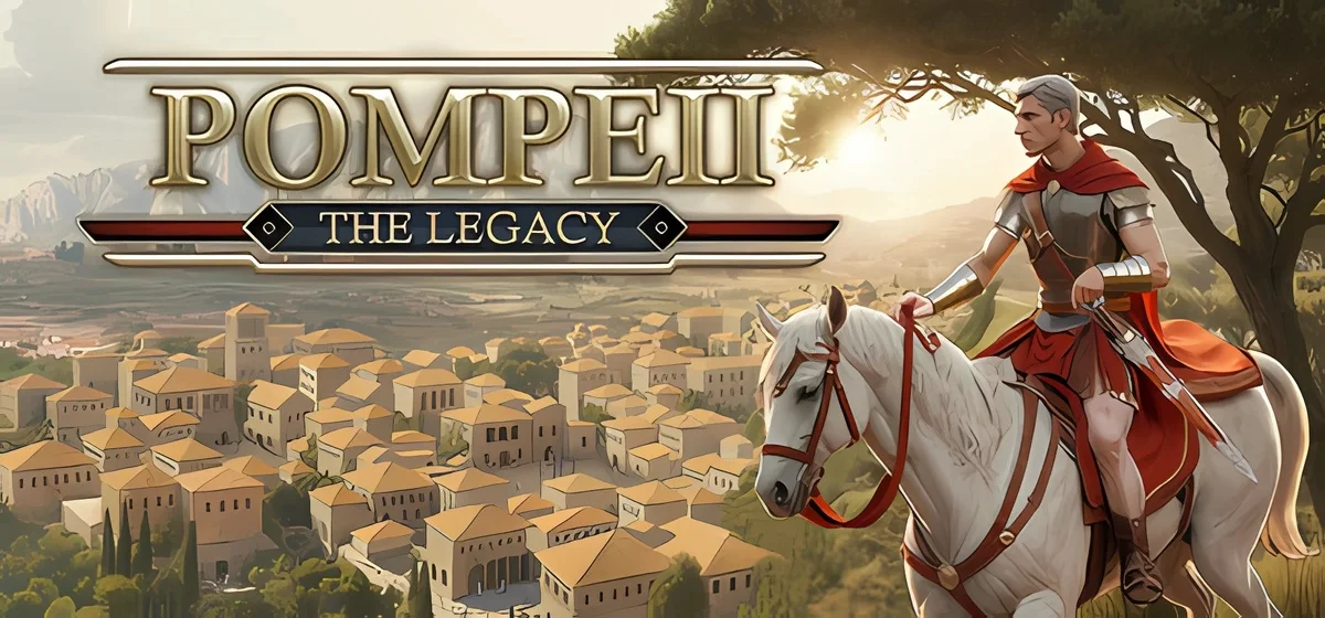 Pompeii The Legacy Build 20093361 - early access