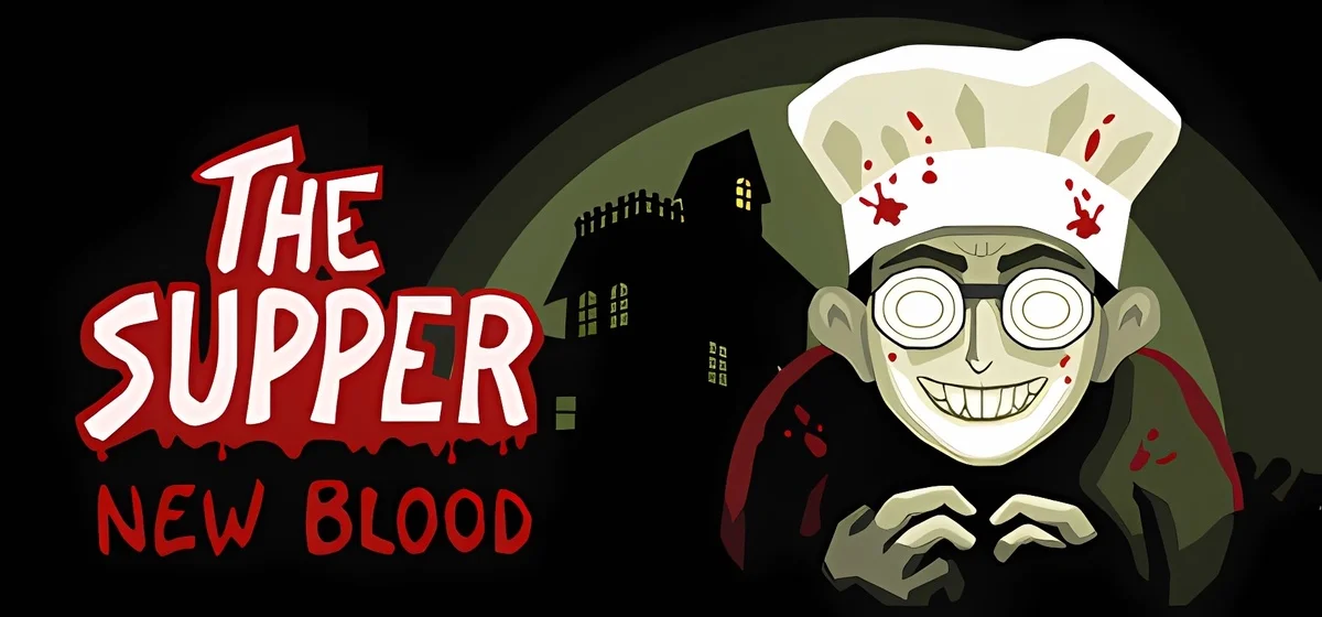The Supper New Blood v1.02