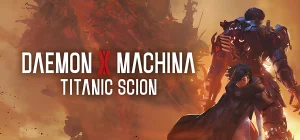Daemon X Machina Titanic Scion v1.1.0