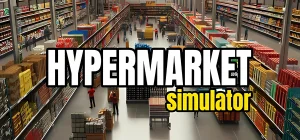 Hypermarket Simulator Build 19971744 - early access