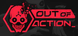 Out of Action v01.08.2025