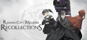 Raining City Millions Recollections v1.0.5