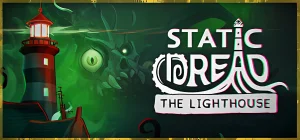 Static Dread The Lighthouse v1.1