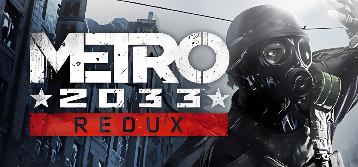 Metro 2033 Redux Build 3790582