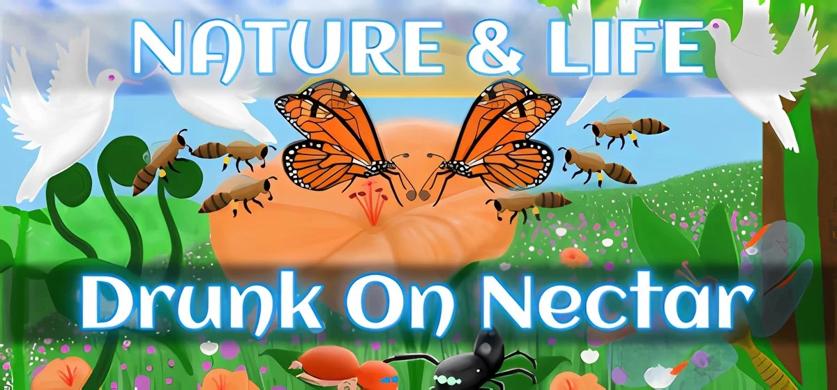 Nature And Life - Drunk On Nectar Build 20068491
