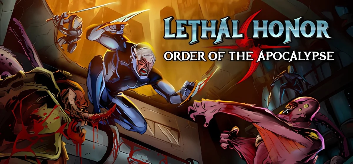 Lethal Honor - Order of the Apocalypse v11.10.2025