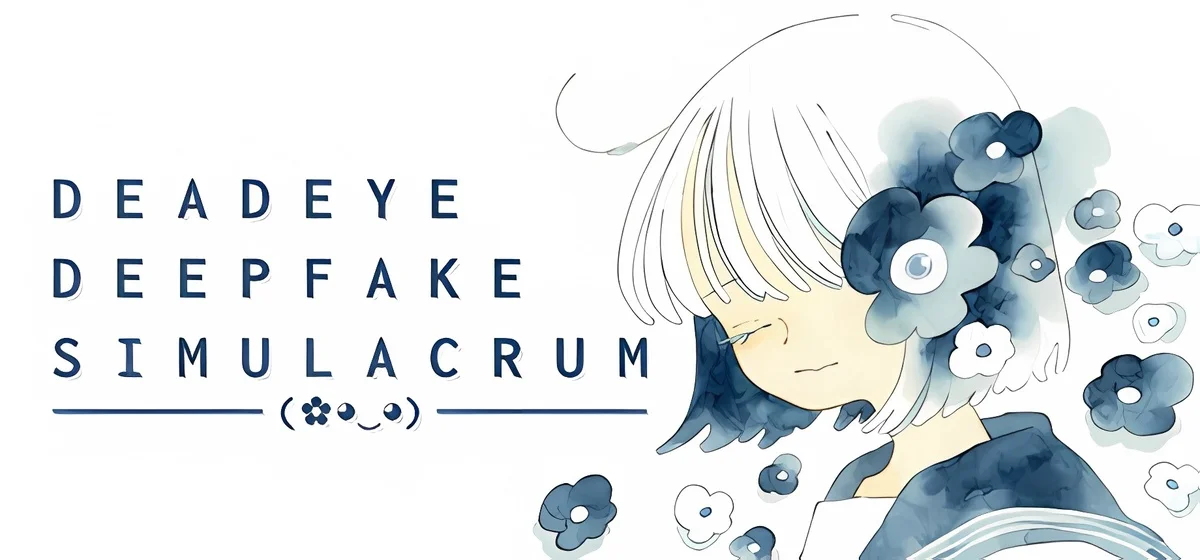 Deadeye Deepfake Simulacrum Build 20036644