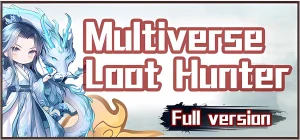 Multiverse Loot Hunter Build 19622319