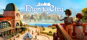 Town To City v0.2a - early access