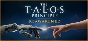 The Talos Principle Reawakened v739124