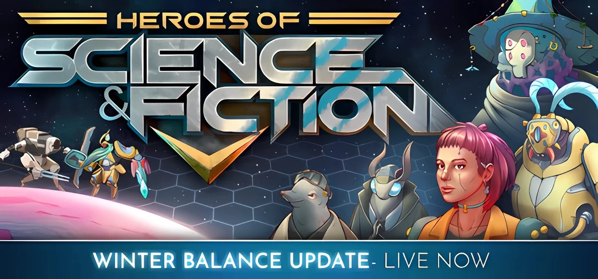 Heroes of Science and Fiction v20.12.2025 - early access