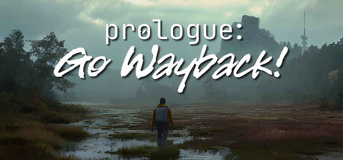 Prologue Go Wayback Build 20894116 - early access