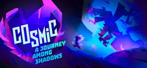 Cosmic A Journey Among Shadows v0.15