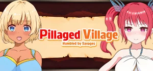Pillaged Village Humbled by Savages v1.0.1