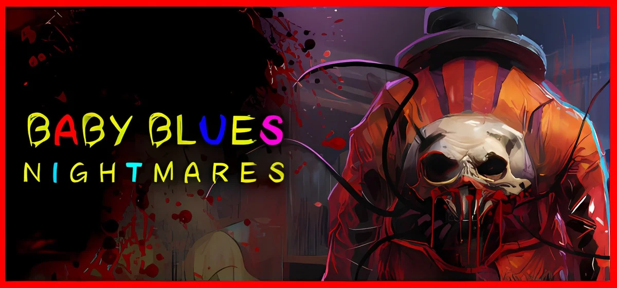 Baby Blues Nightmares - Toddler Horror Game v1.1