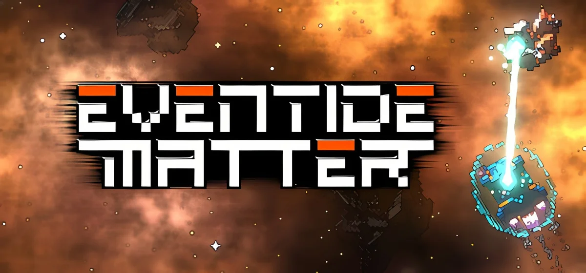 Eventide Matter Build 20811902