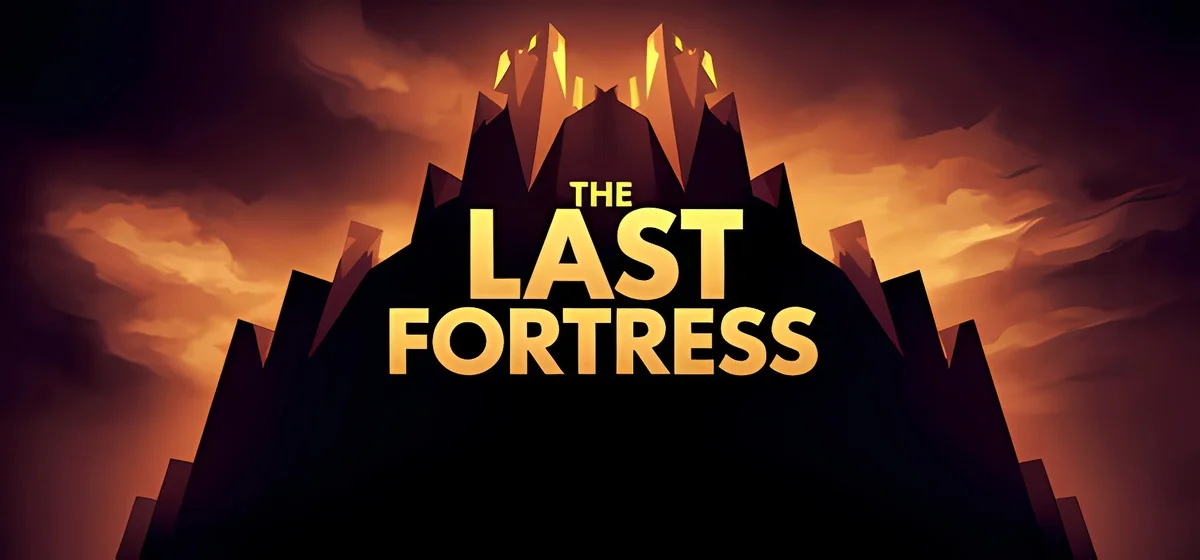 The Last Fortress Build 22217520 - early access