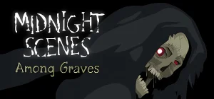 Midnight Scenes Among Graves v0.6