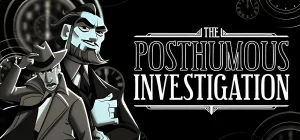 The Posthumous Investigation Build 23049038