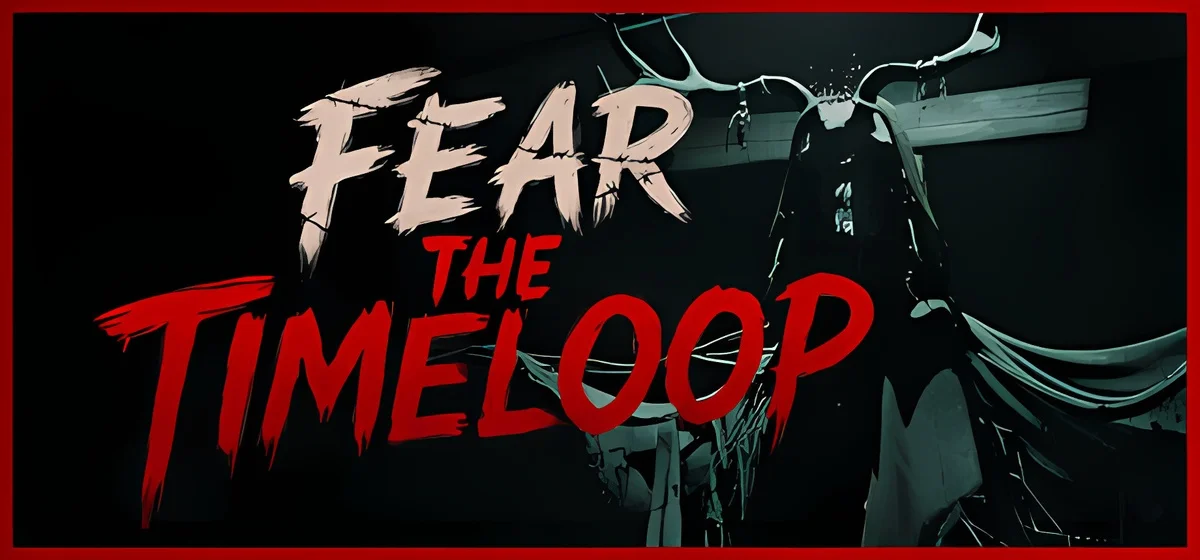 Fear The Timeloop v1.1.2