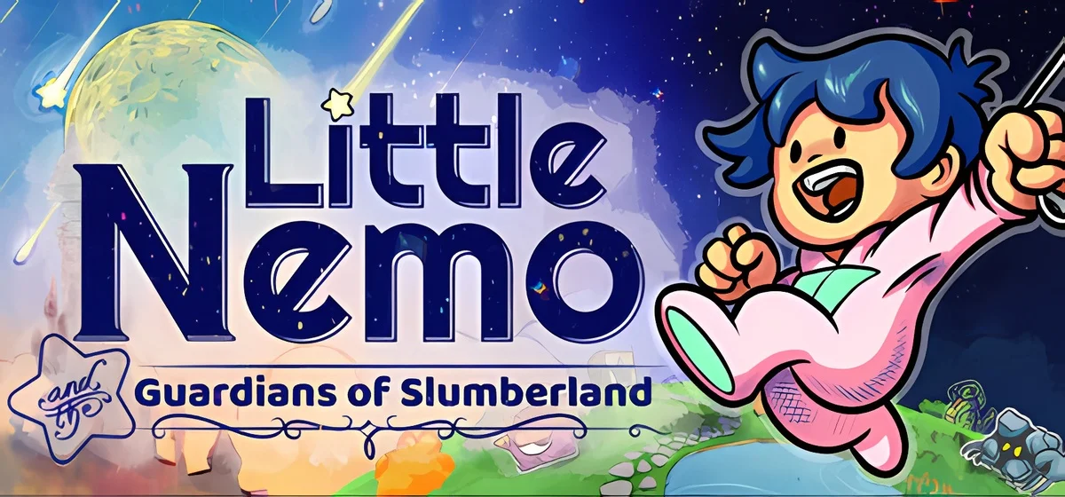 Little Nemo and the Guardians of Slumberland Build 23239849