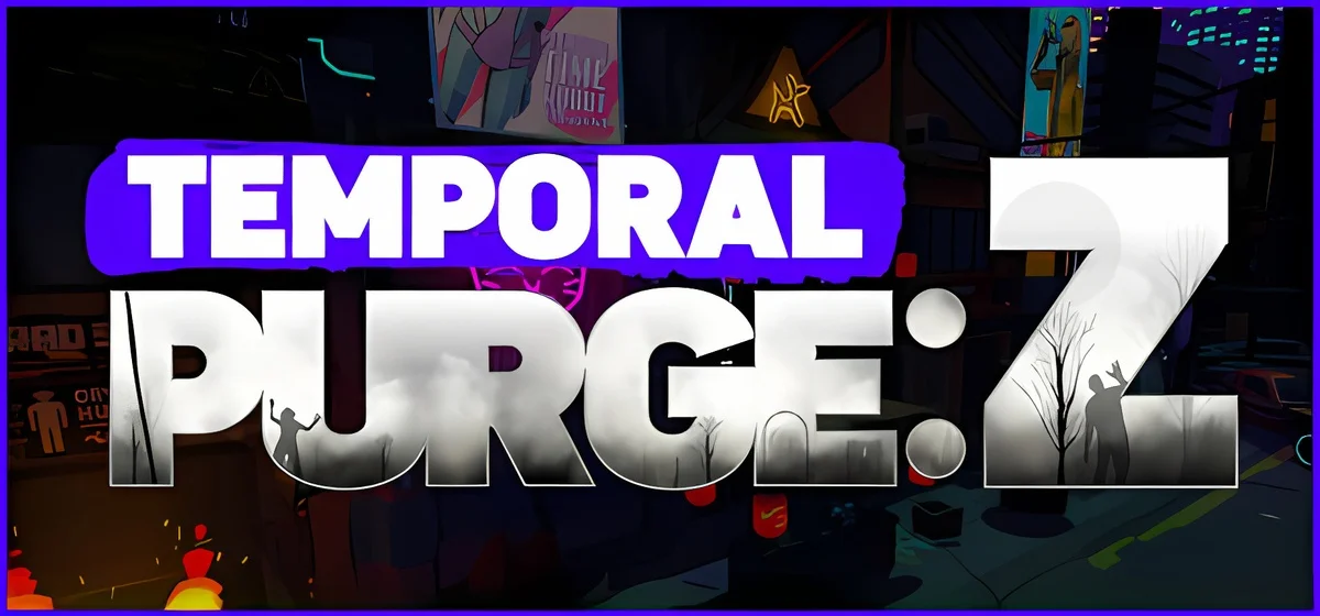 Temporal Purge Z v1.0