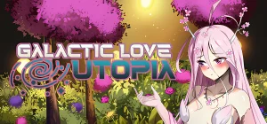 Galactic Love Utopia Build 23568206 - early access