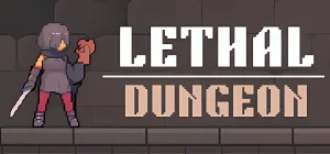 Lethal Dungeon Build 22610365