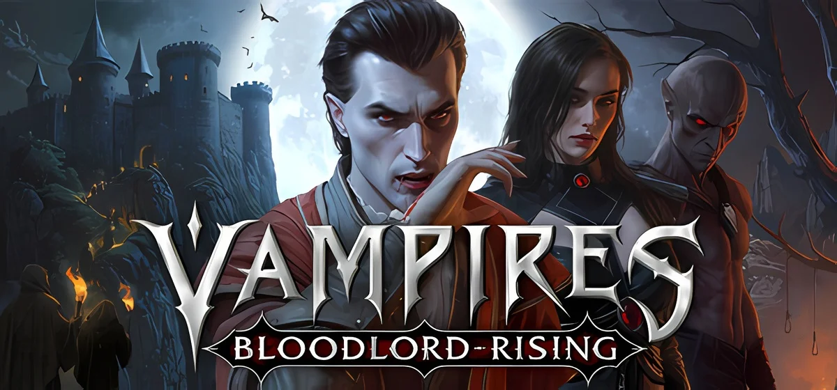 Vampires Bloodlord Rising v1.5.0.21247 - early access